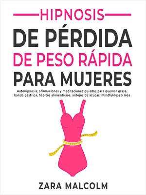 Hipnosis De Pérdida De Peso Rápida Para Mujeres - Audiobook